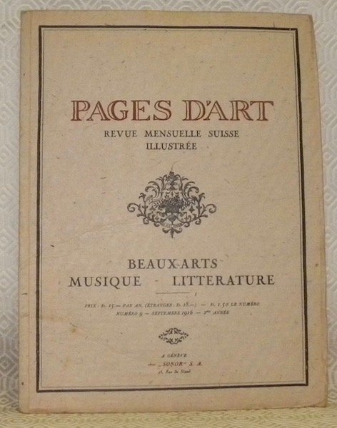 Pages d’Art. Revue mensuelle suisse illustrée. Beaux-Arts - Musique - …