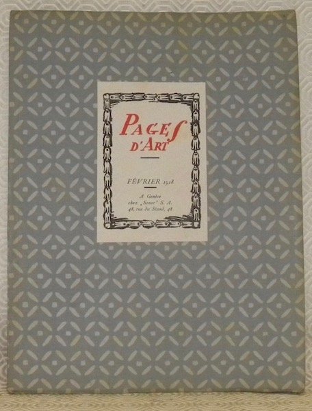 Pages d’Art. Revue Mensuelle Suisse Illustrée. Février 1918. Sommaire du …