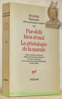 Par-delà bien et mal. La généalogie de la morale. Textes …