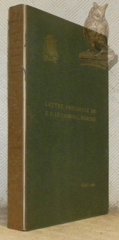 Patriotisme et endurance. Lettre pastorale. Noël 1914. Illustrée par les …