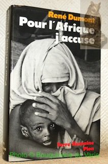 Pour l’Afrique, j’accuse. Le Journal d’un agronome au Sahel en …