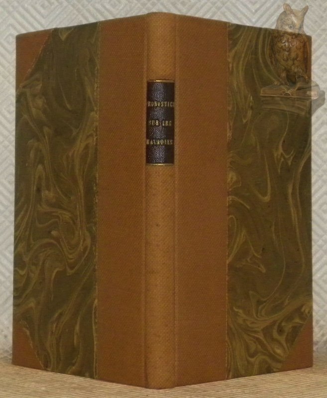 Recueil des pronostics dangereux et mortels sur les différentes maladies …