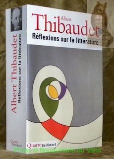 Réflexions sur la littérature. Préface par Antoine Compagnon. Edition établie … | Immagine principale