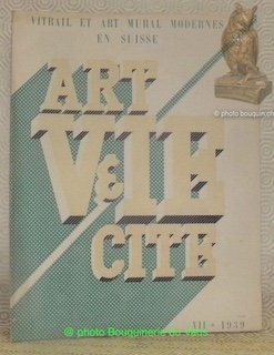 Revue Suisse Romande. Art, Vie, Cité. N.° 7, 1939. Vitrail …