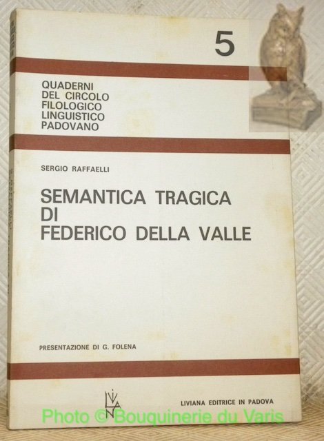 Semantica tragica di Federico della Valle. Presentazione di G. Folena. … | Immagine principale