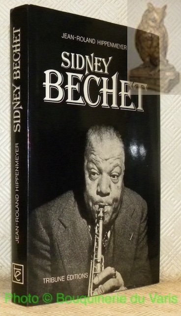 Sidney Bechet ou l’extraordinaire odyssée d’un musicien de jazz.