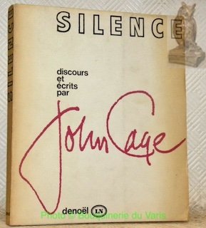 Silence. Discours et écrits. Traduit de l’americain par Monique Fong. | Immagine principale