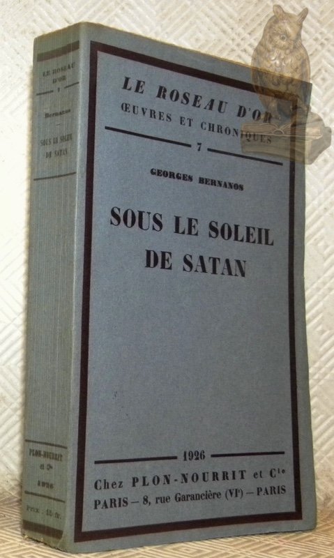Sous le soleil de Satan. Collection: Le Roseau d’Or, oeuvres …