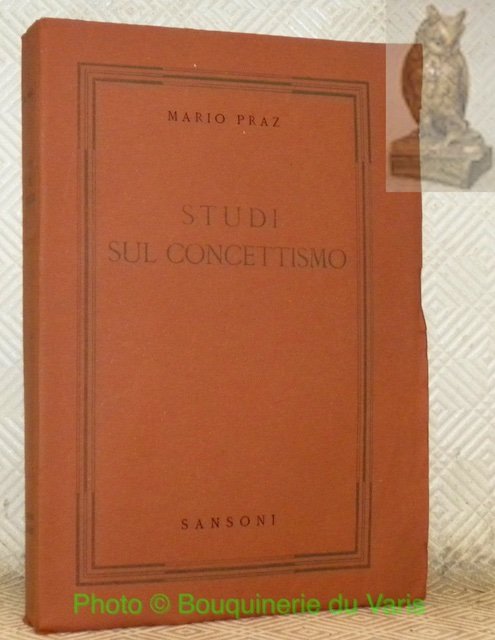Studi sul Concettismo. Biblioteca Sansoniana Critica IX.
