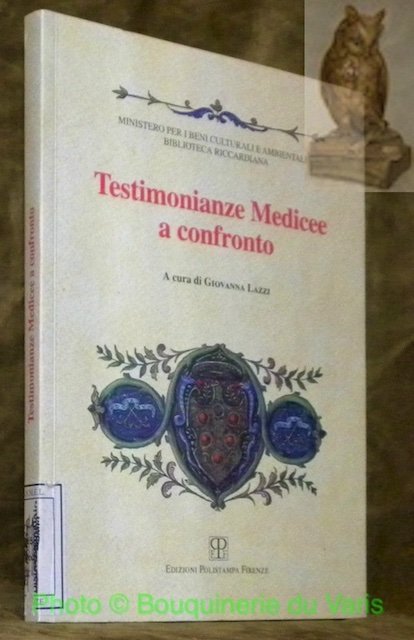 Testimonianze Medicee a confronto. Firenze, Biblioteca Riccardiana, 8 maggio - …