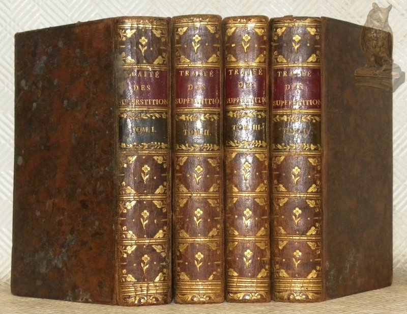 Traité des superstitions, qui regardent les sacramens, selon l’ecriture sainte, …