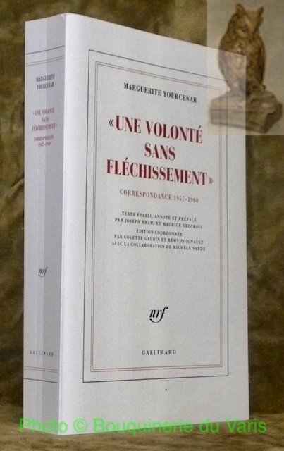 Une volonté sans fléchissement. Correspondance 1957 - 1960. (D’Hadrien à … | Immagine principale