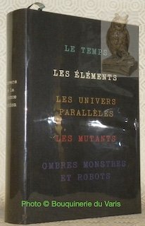 Univers de la science fiction: 16 nouvelles. Choix et présentation …