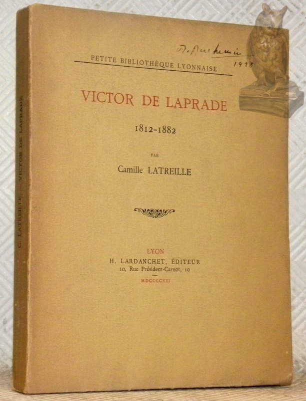 Victor de Laprade 1812-1882. Collection Petite Bibliothèque Lyonnaise. | Immagine principale