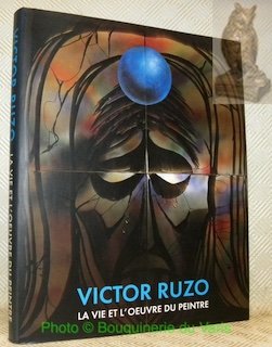 Victor Ruzo. La vie et l'oeuvre du peintre.
