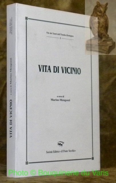 Vita di Vicinio. Collezione: Vitte dei Santi dell’Emilia Romagna, 2.