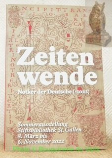 Zeitenwende: Notker der Deutsche (1022) Sommerausstellung Stiftsbibliothek St. Gallen, 8. …