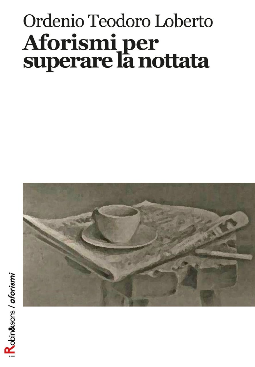 Aforismi per superare la nottata