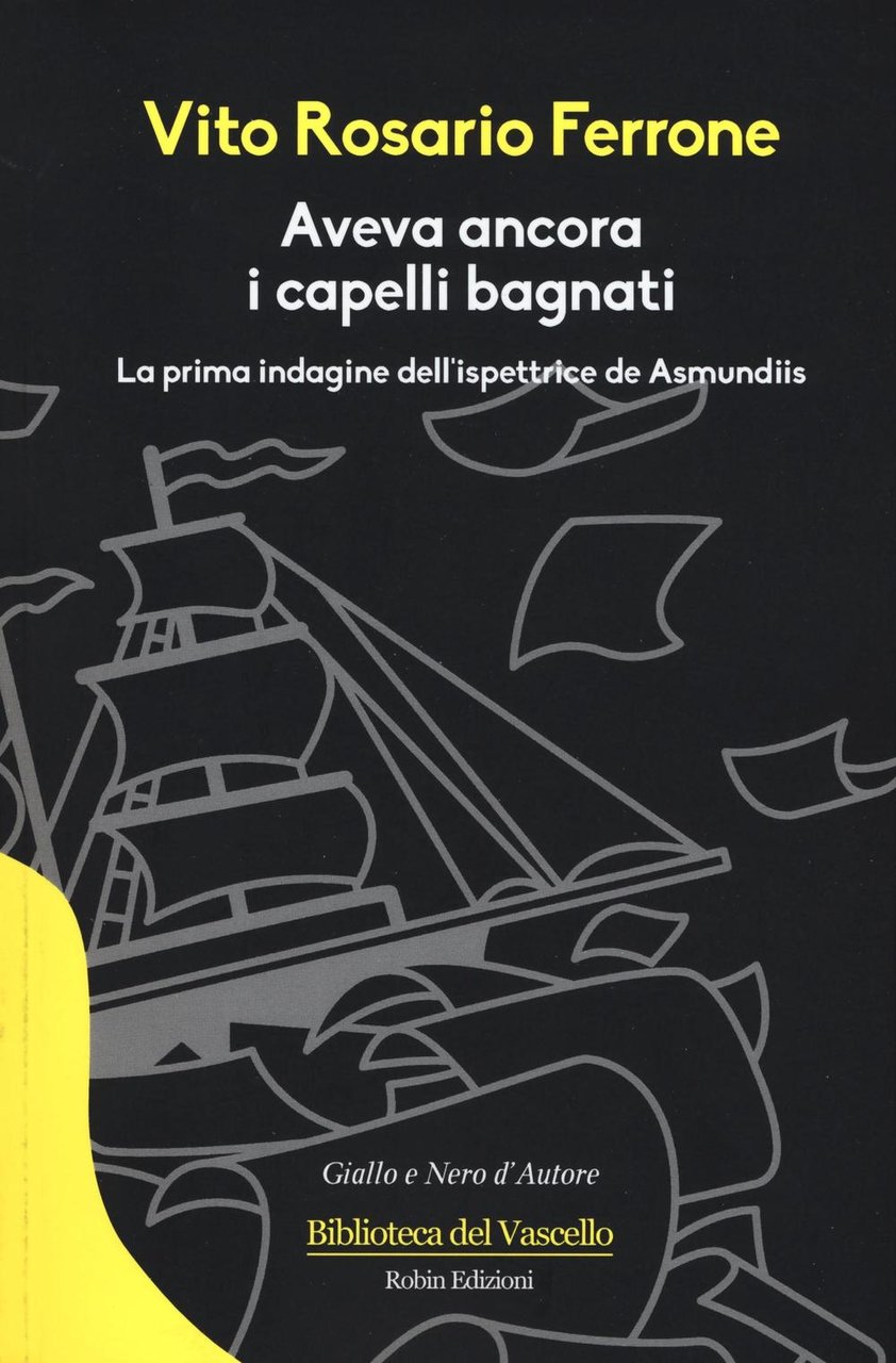 Aveva ancora i capelli bagnati. La prima indagine dell'ispettrice de …