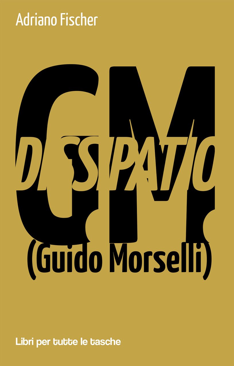Dissipatio G.M. (Guido Morselli)
