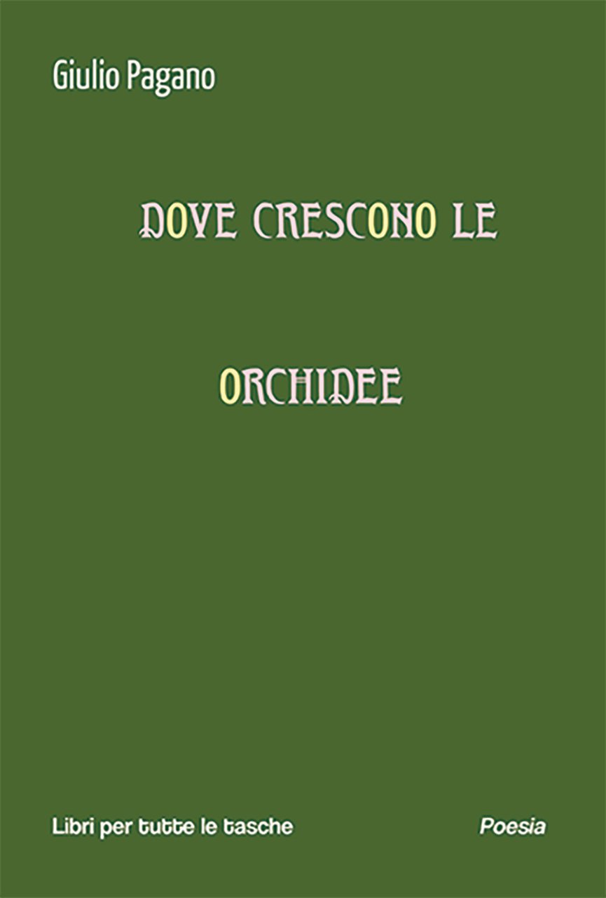 Dove crescono le orchidee