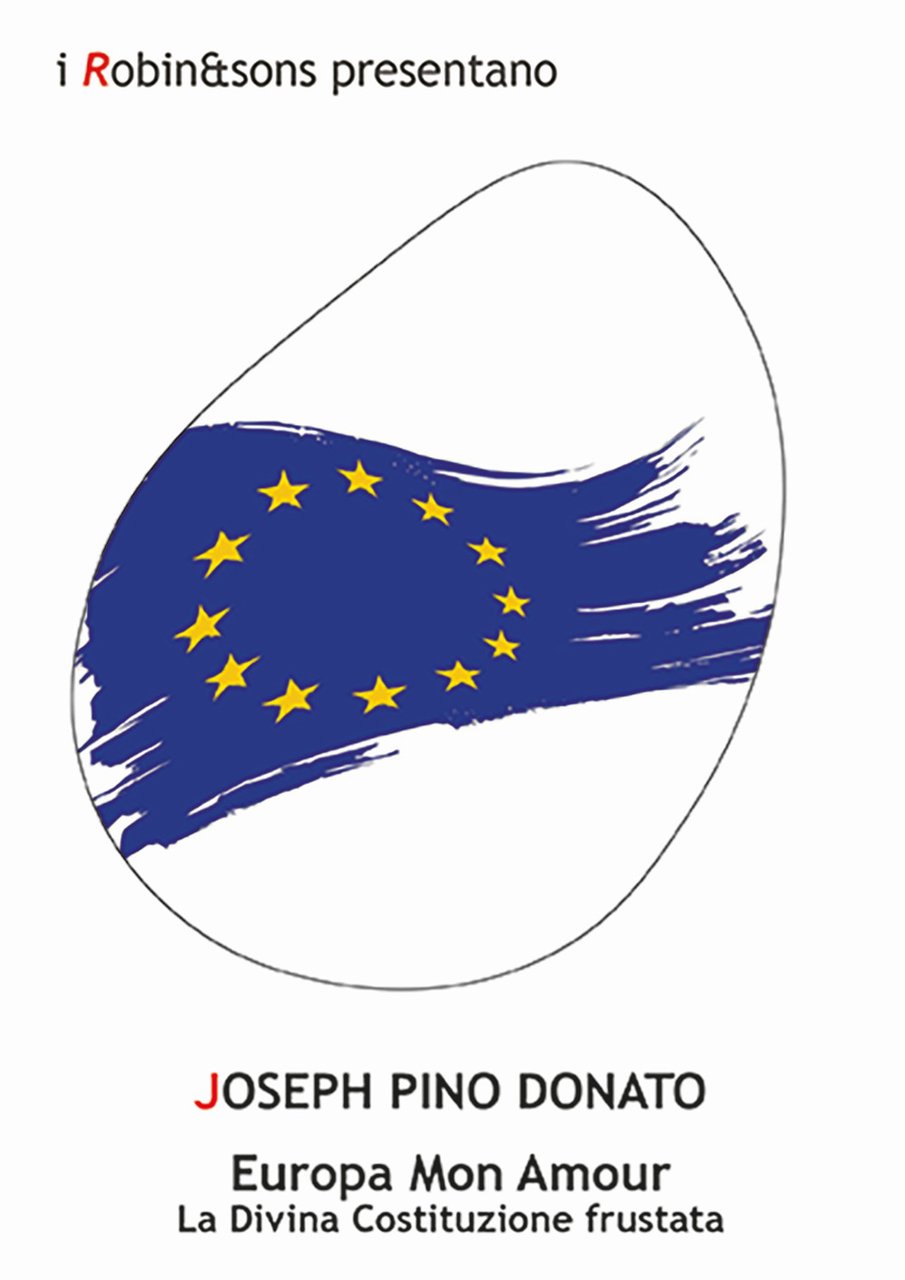 Europa mon amour. La divina Costituzione frustata