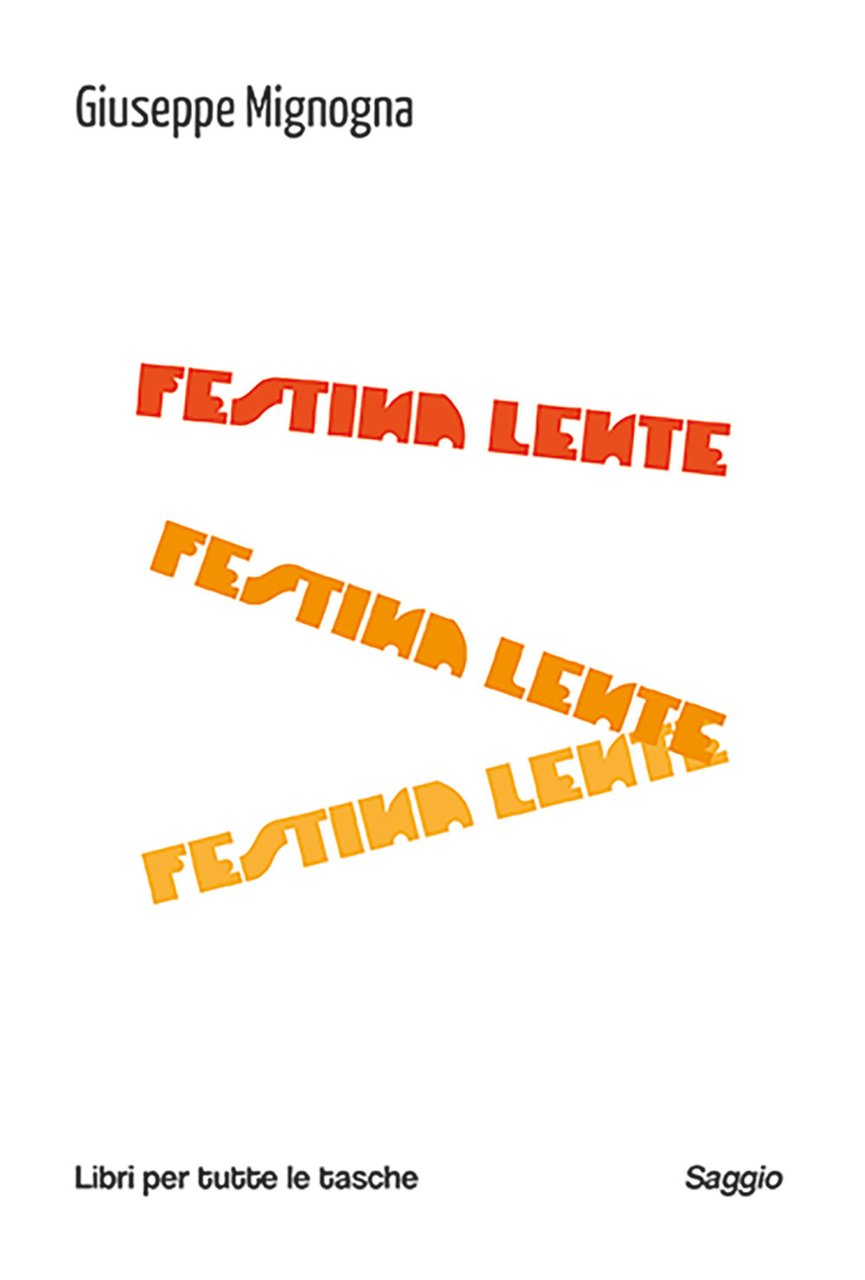 Festina lente | Immagine principale