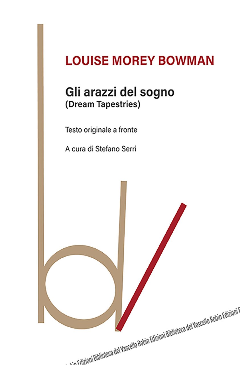 Gli arazzi del sogno (Dream tapestries). Testo originale a fronte