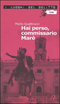 Hai perso, commissario Marè