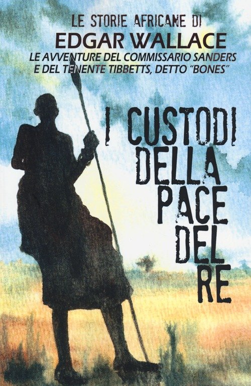 I custodi della pace del re