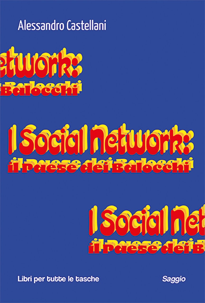 I social network: il paese dei balocchi | Immagine principale