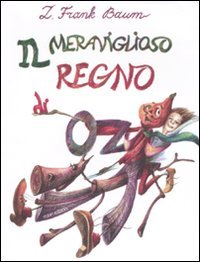 Il meraviglioso regno di Oz