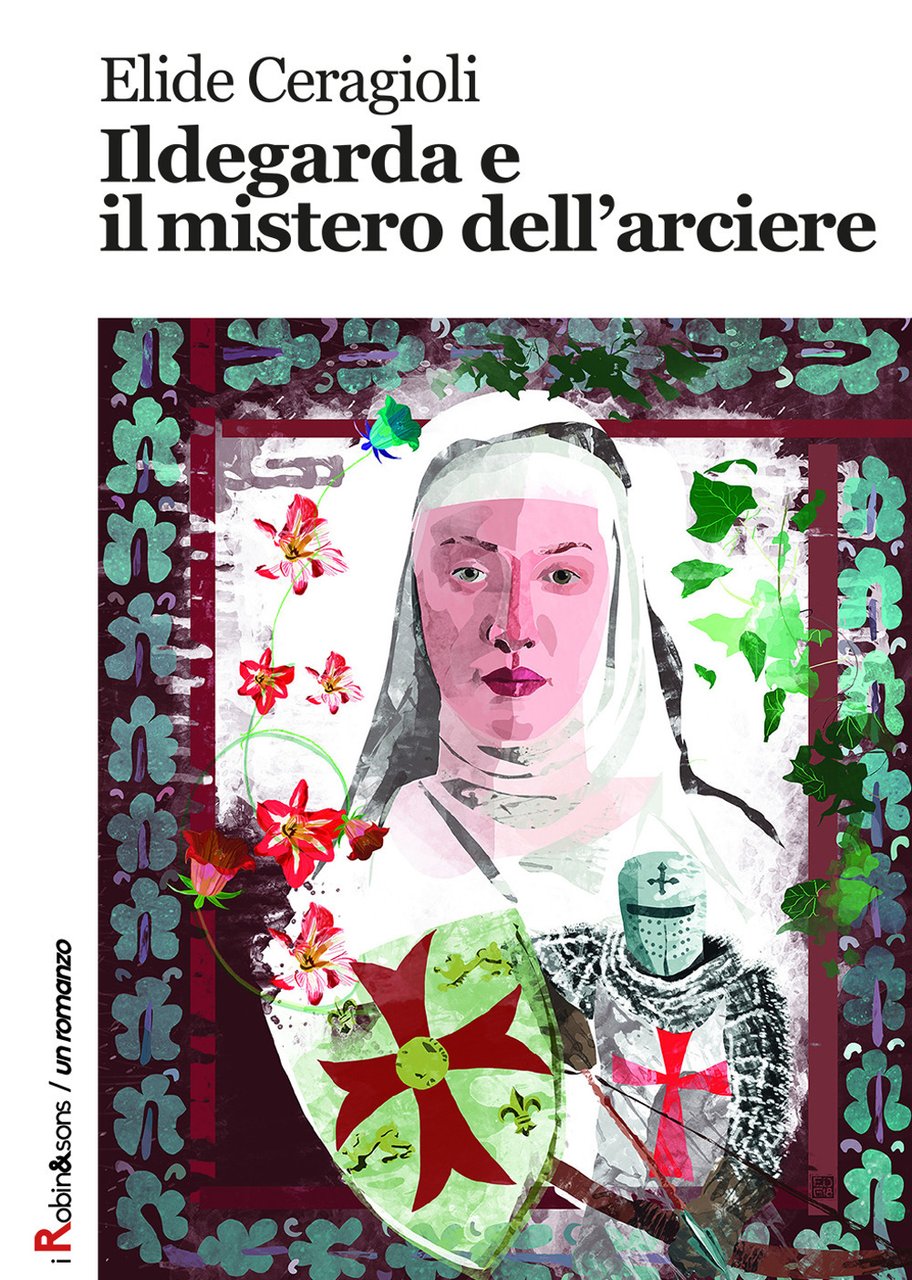 Ildegarda e il mistero dell'arciere