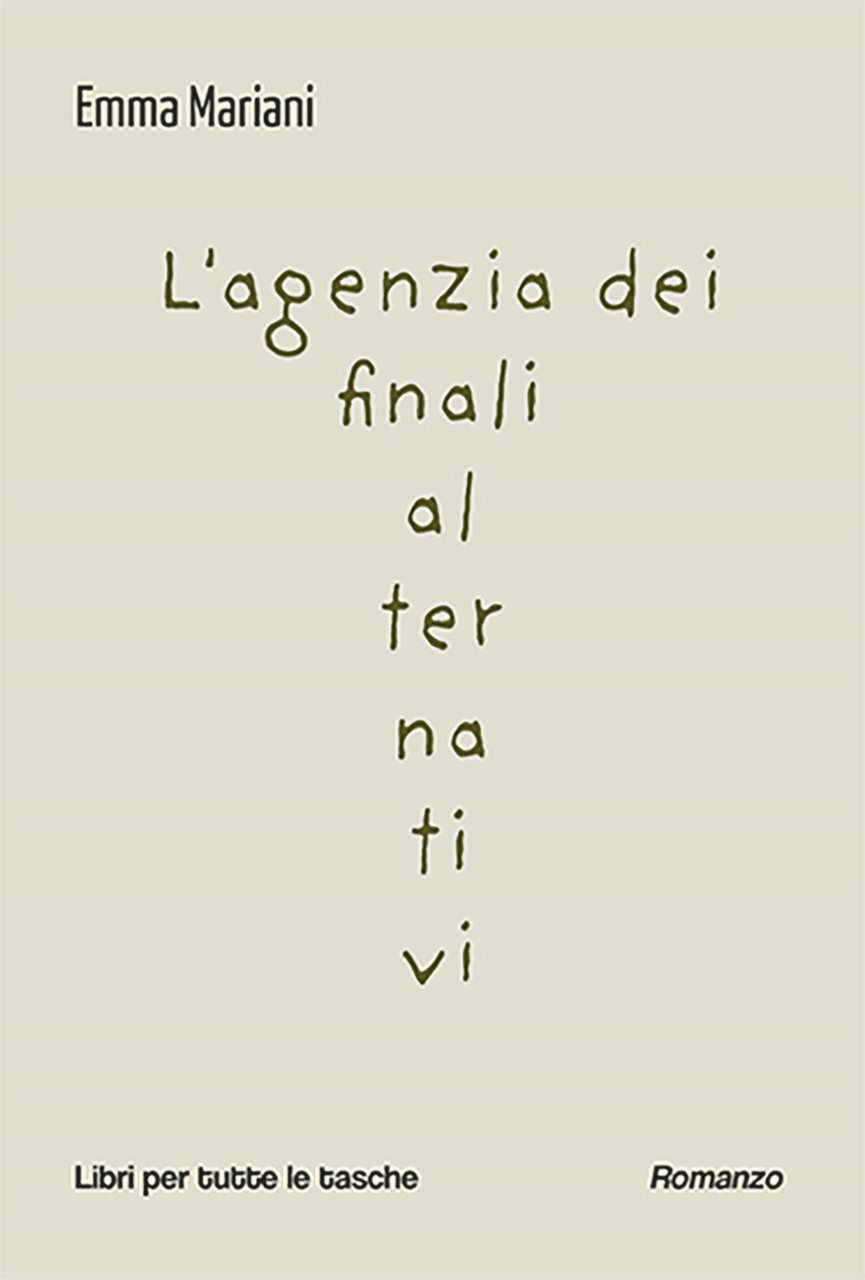L'agenzia dei finali alternativi