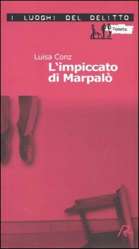 L'impiccato di Marpalò. Le inchieste di Aminta Marpalò. Vol. 1