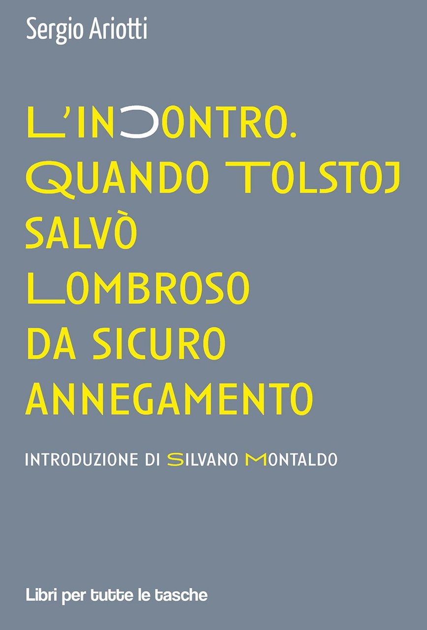 L'incontro. Quando Tolstoj salvò Lombroso da sicuro annegamento