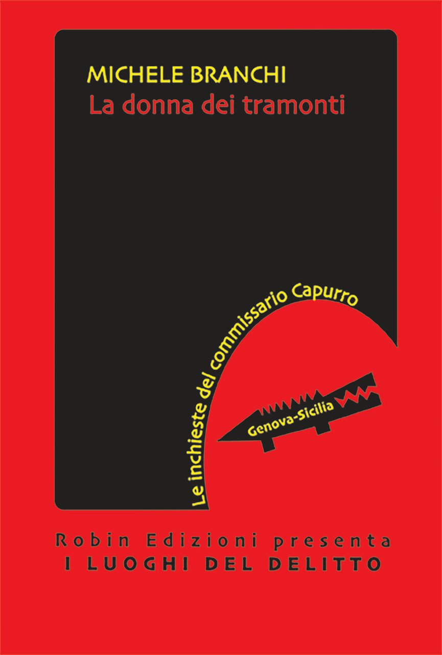 La donna dei tramonti. Le inchieste del commissario Capurro