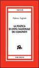 La politica di unità nazionale dei comunisti