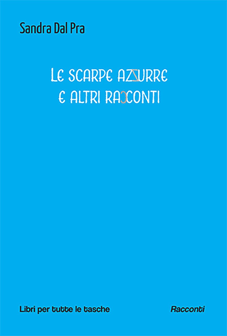 Le scarpe azzurre e altri racconti