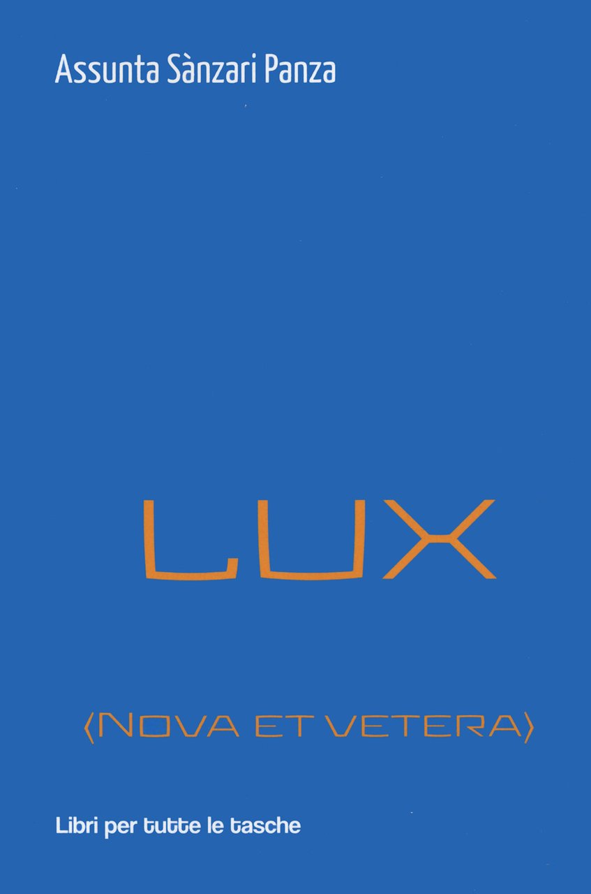 Lux (nova et vetera)