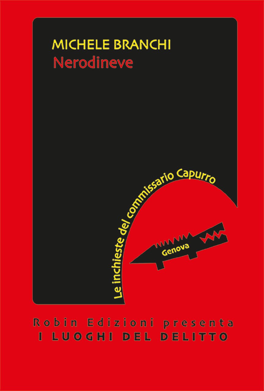 Nerodineve. Le inchieste del commissario Capurro