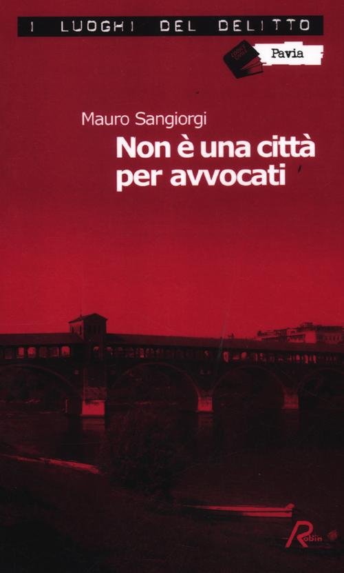 Non è una città per avvocati