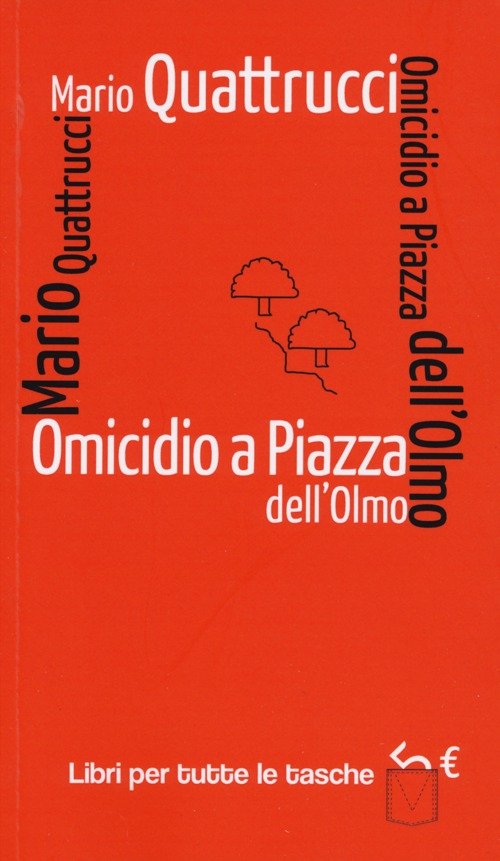 Omicidio a piazza dell'Olmo