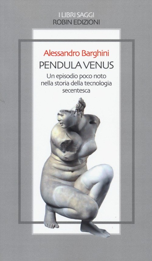 Pendula venus. Un episodio poco noto nella storia della tecnologia …