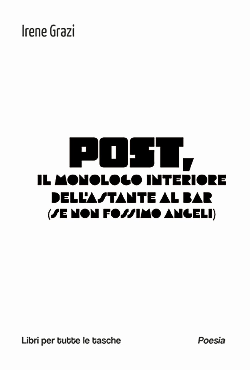 Post, il monologo interiore dell'astante al bar