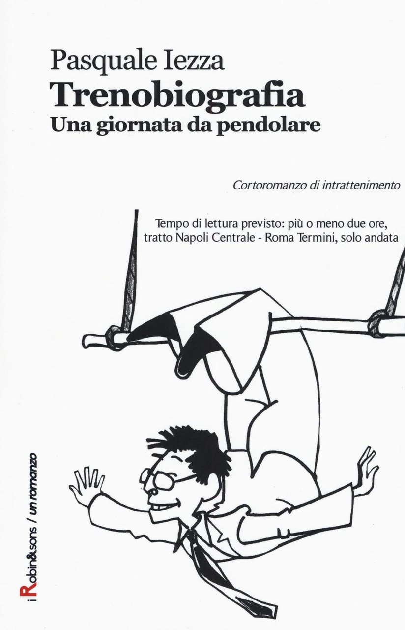 Trenobiografia. Una giornata da pendolare