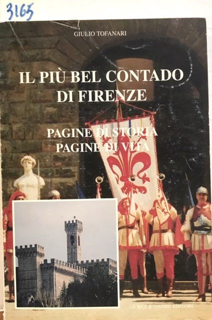 IL PIU' BEL CONTADO DI FIRENZE: PAGINE DI STORIA, PAGINE …