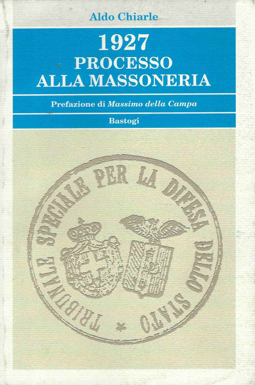 1927 Processo alla Massoneria