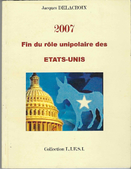 2007 Fin Du Role Unipolaire De Etats-Units