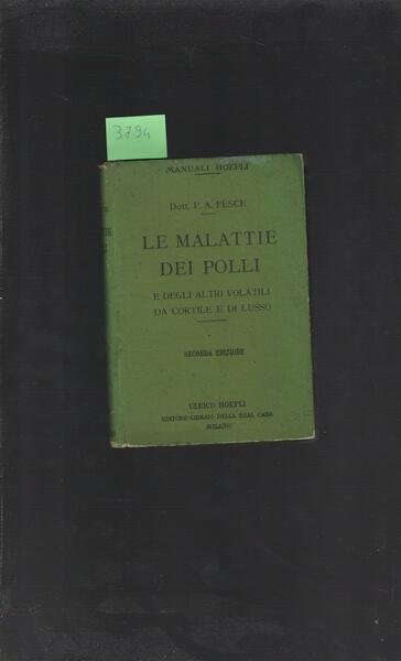 Le Malattie Dei Polli E Degli Altri Volatili Da Cortile …